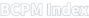 BCPM Index
